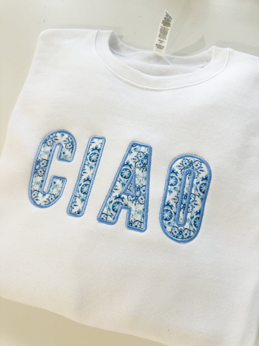 CIAO - Block Lettering Applique Embroidered SWEATSHIRT