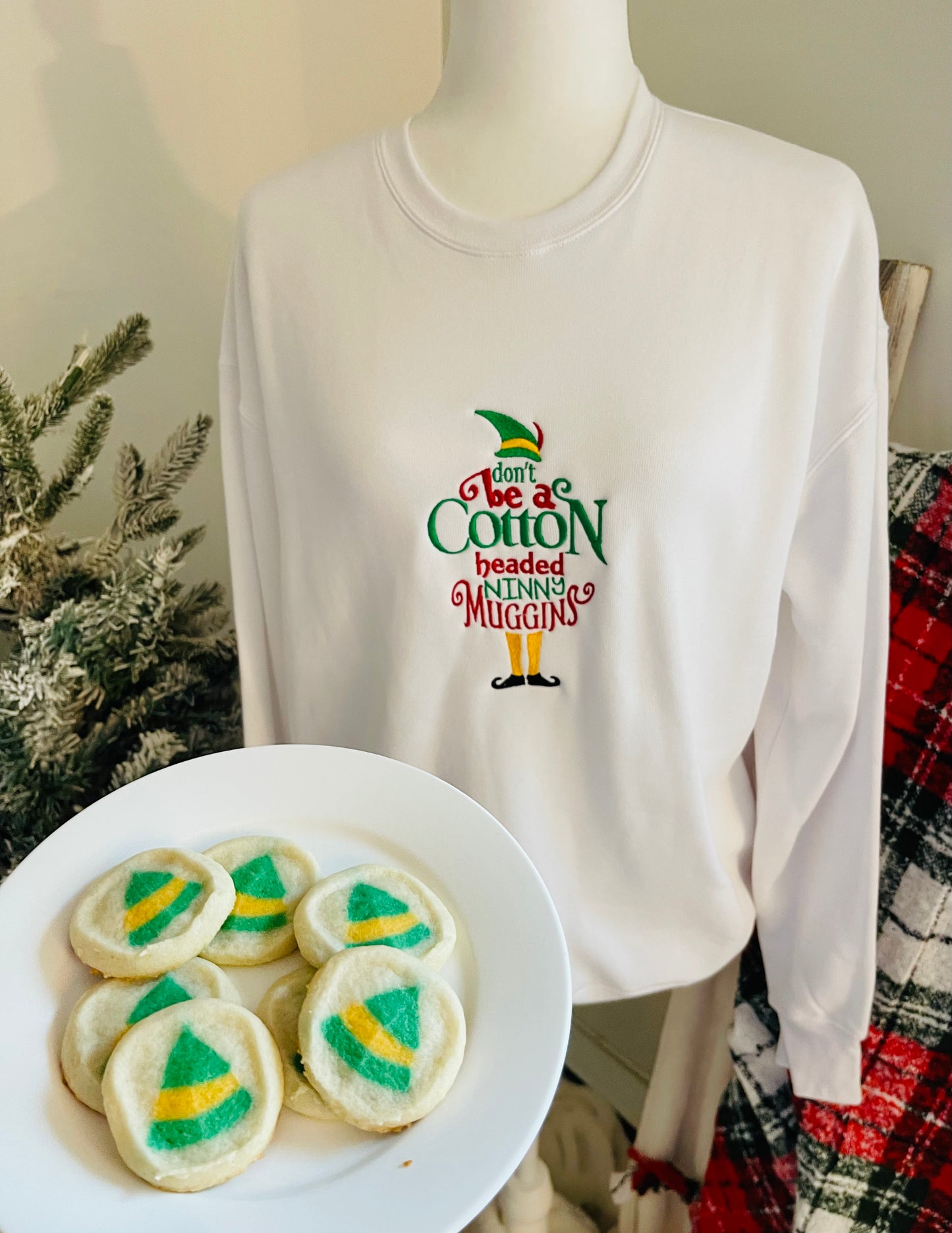 Don't be a Cotton Headed Ninny Muggins (ADULT) Embroidered Sweatshirt