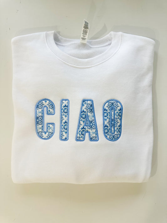 CIAO - Block Lettering Applique Embroidered SWEATSHIRT
