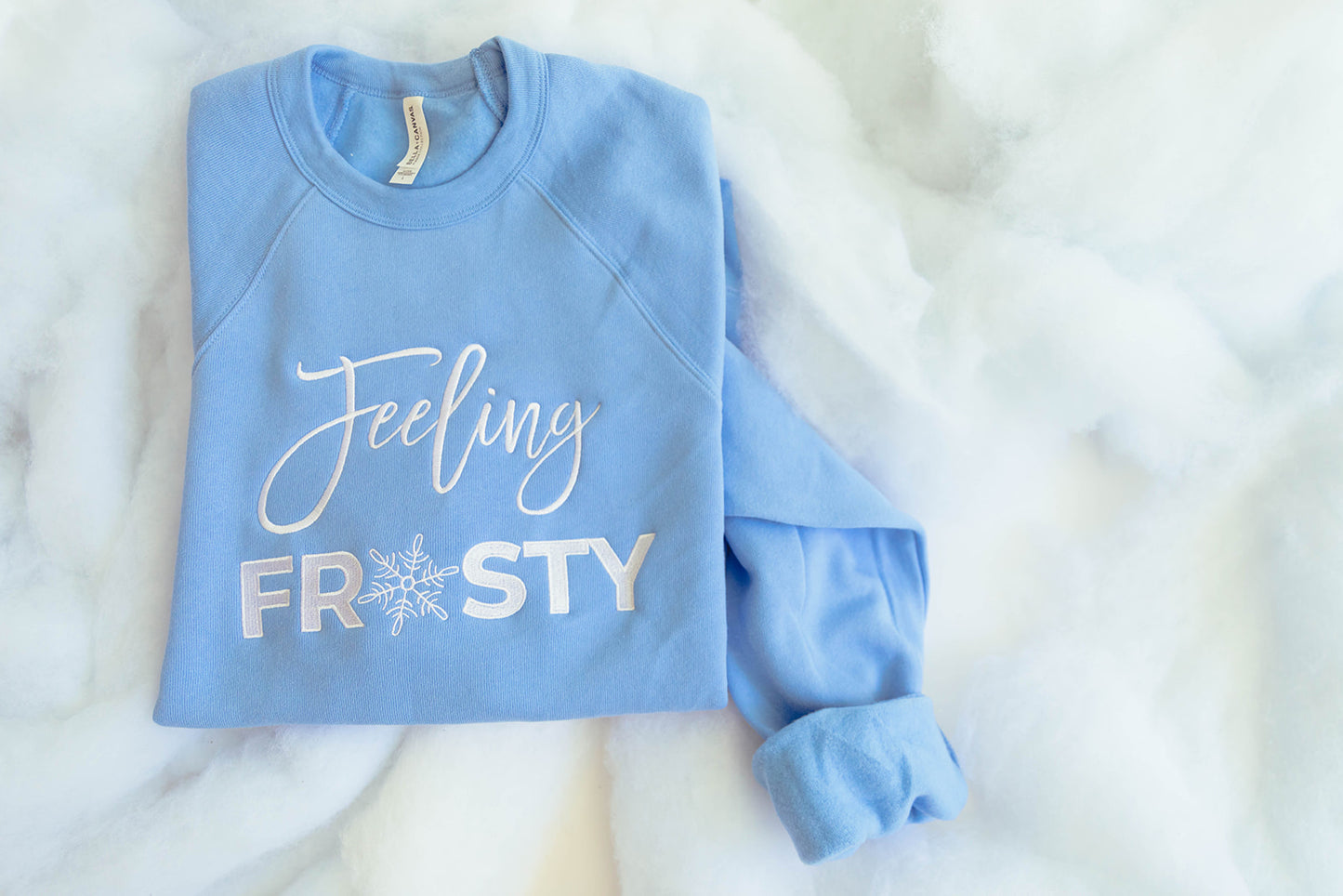Feelin Frosty Embroidered ADULT SWEATSHIRT